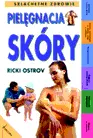 Okładka: Pielęgnacja skóry