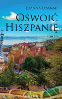 Okładka: Oswoić Hiszpanię. Tom 3