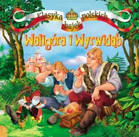Okładka: Waligóra i Wyrwidąb