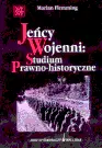 Okładka: Jeńcy wojenni. Studium prawno-historyczne
