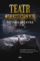 Okładka: Teatr wskrzeszonych