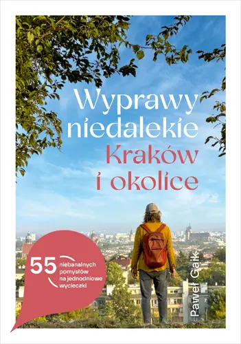 Okładka: Wyprawy niedalekie. Kraków i okolice