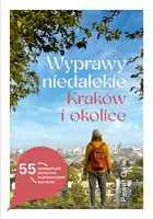 Okładka: Wyprawy niedalekie. Kraków i okolice