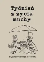 Okładka: Tydzień z życia muchy