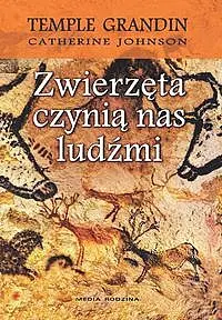 Okładka: Zwierzęta czynią nas ludźmi