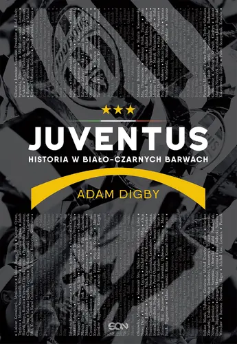 Okładka: Juventus. Historia w biało-czarnych barwach