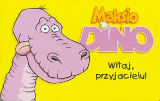 Okładka: Maksio i Dino. Witaj przyjacielu