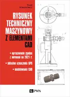 Okładka: Rysunek techniczny maszynowy z elementami CAD