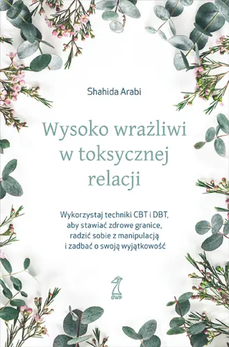 Okładka: Wysoko wrażliwi w toksycznej relacji