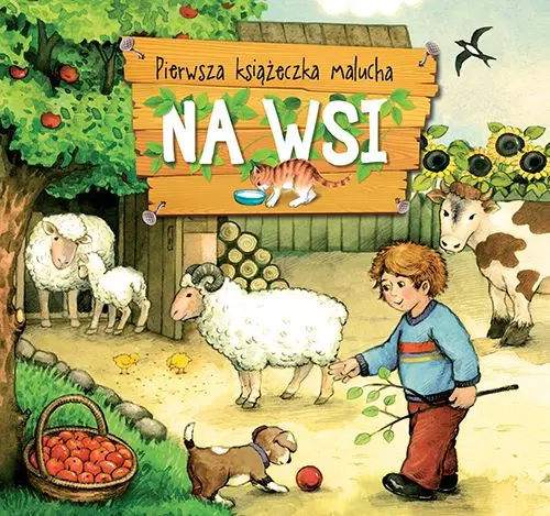 Okładka: Pierwsza książeczka malucha. Na wsi