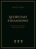 Okładka: Aforyzmy finansowe. Wyzwania dla rozumu – prowokacje dla ego