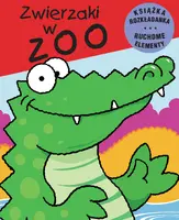 Okładka: Zwierzaki w zoo. Ruchome obrazki