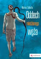Okładka: Oddech miedzianego węża