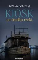 Okładka: Kiosk na środku rzeki