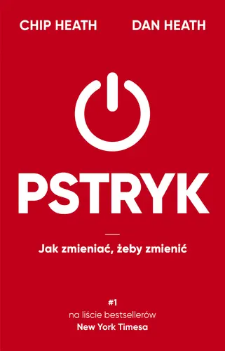 Okładka: Pstryk. Jak zmieniać, żeby zmienić [2022]