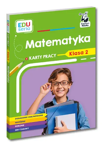 Okładka: EDUseria. Matematyka. Karty pracy. Klasa 2. Kapitan Nauka