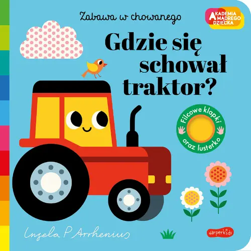 Okładka: Gdzie się schował traktor? Akademia mądrego dziecka. Zabawa w chowanego