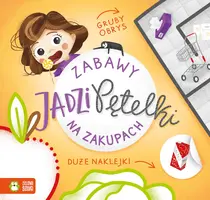 Okładka: Zabawy Jadzi Pętelki. Na zakupach