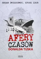 Okładka: Afery czasów Donalda Tuska