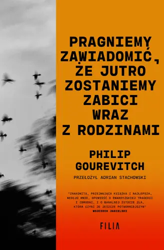 Okładka: Pragniemy zawiadomić, że jutro zostaniemy zabici wraz z rodzinami