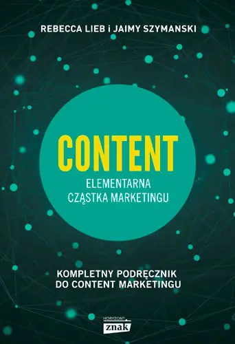 Okładka: CONTENT. Elementarna cząstka marketingu
