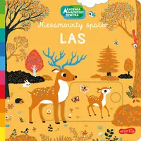 Okładka: Las. Akademia mądrego dziecka. Niesamowity spacer