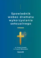 Okładka: Spowiednik wobec dramatu wykorzystania seksualnego