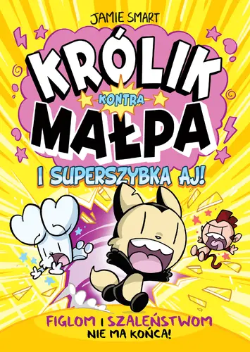 Okładka: Królik Kontra Małpa i superszybka Aj. Tom 4