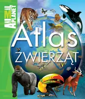 Okładka: Atlas Zwierząt. Animal Planet.