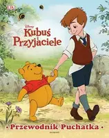 Okładka: Kubus i przyjaciele. Przewodnik Puchatka