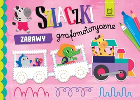 Okładka: Szlaczki. Zabawy grafomotoryczne