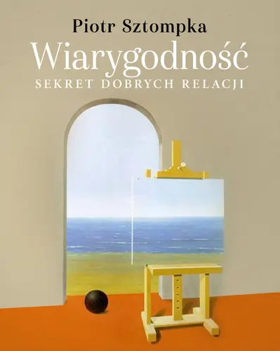 Okładka: Wiarygodność. Sekret dobrych relacji
