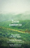 Okładka: Życie pasterza. Opowieść z Krainy Jezior