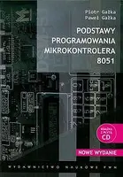 Okładka: Podstawy programowania mikrokontrolera 8051
