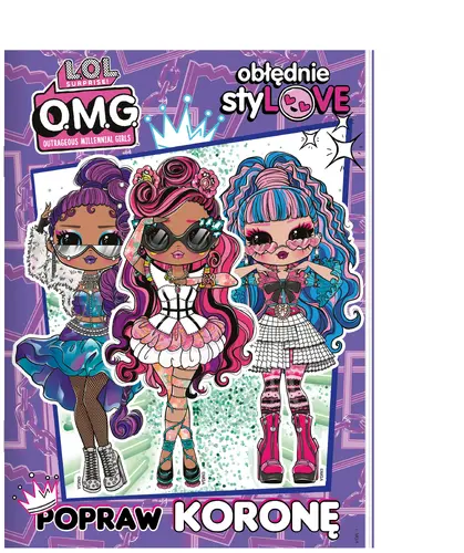 Okładka: L.O.L Surprise! Obłędnie styLOVE. Popraw koronę