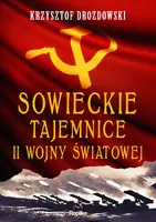Okładka: Sowieckie tajemnice II wojny światowej