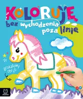 Okładka: Koloruję bez wychodzenia poza linię. Brokatowy obrys. Z konikiem