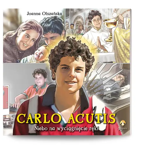 Okładka: Carlo Acutis. Niebo na wyciągnięcie ręki