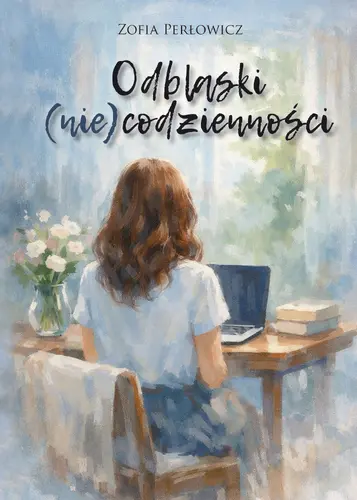 Okładka: Odblaski (nie)codzienności