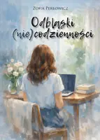 Okładka: Odblaski (nie)codzienności