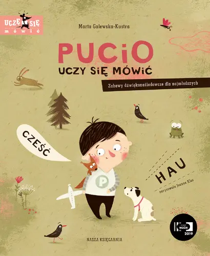 Okładka: Pucio uczy się mówić. Zabawy dźwiękonaśladowcze dla najmłodszych