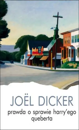 Okładka: Prawda o sprawie Harry'ego Queberta
