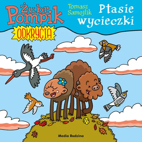 Okładka: Żubr Pompik. Odkrycia (5) Ptasie wycieczki