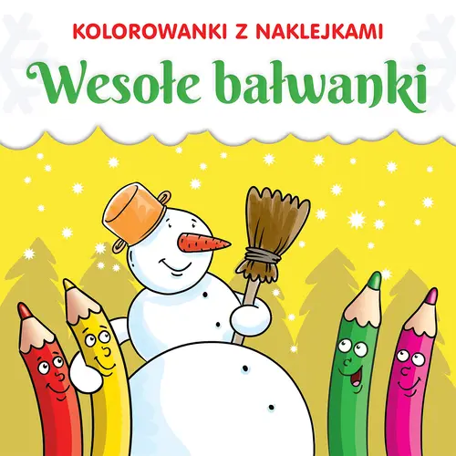 Okładka: Kolorowanki z naklejkami. Wesołe bałwanki