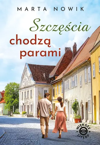 Okładka: Szczęścia chodzą parami