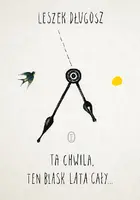 Okładka: Ta chwila, ten blask lata cały