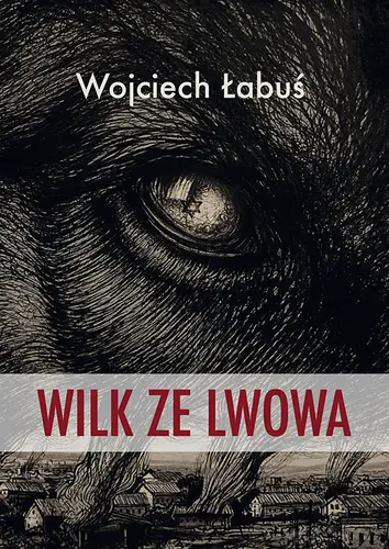 Okładka: Wilk ze Lwowa
