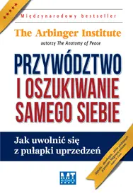 Okładka: Przywództwo i oszukiwanie samego siebie