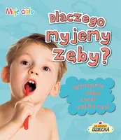 Okładka: Dlaczego myjemy zęby?