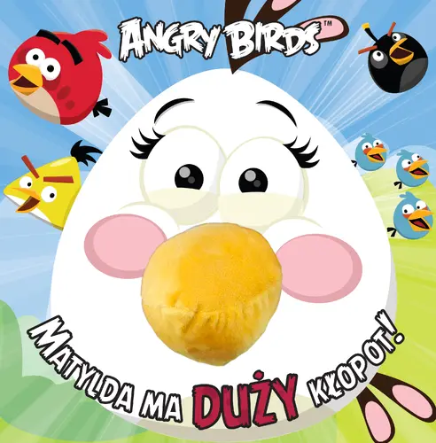 Okładka: Angry Birds. Matylda ma duży kłopot!